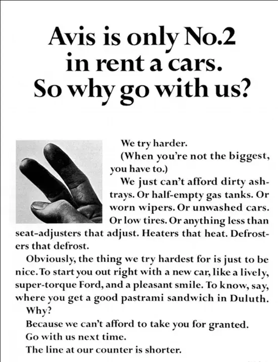 Annuncio stampa Avis con il titolo «Avis is only No.2 in rent a cars. So why go with us?» accanto alla fotografia di una mano tesa